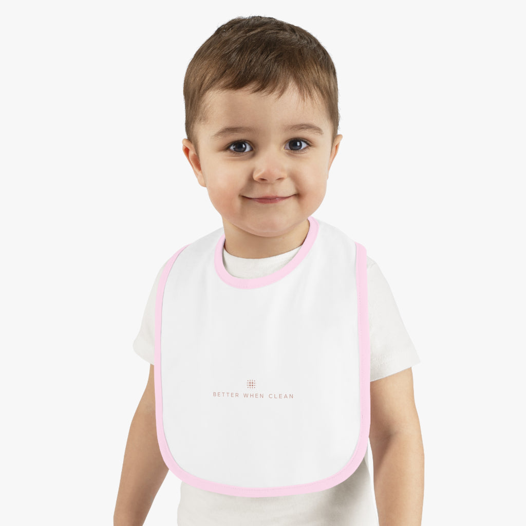 Stylish Baby Bib - "Better When Clean" Contrast Trim