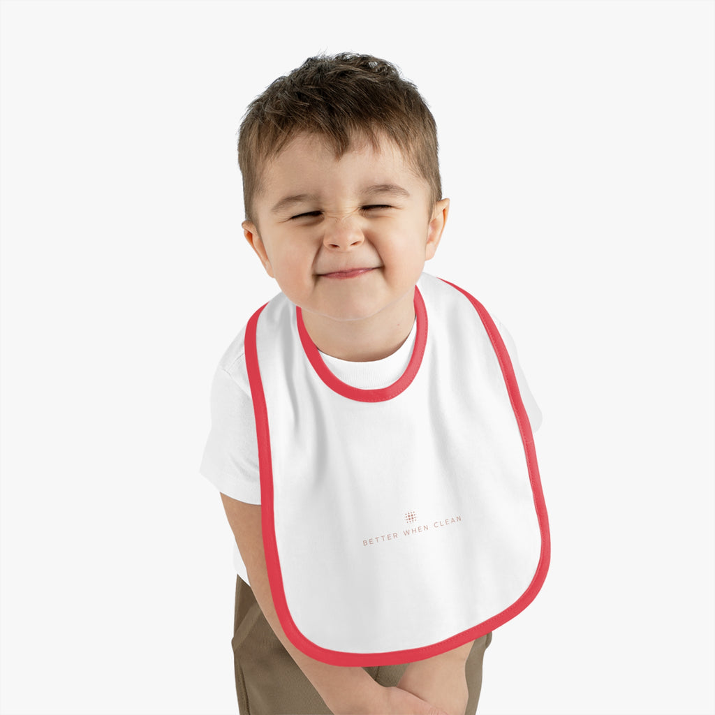 Stylish Baby Bib - "Better When Clean" Contrast Trim